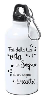 Borraccia in alluminio con Frase Sogno